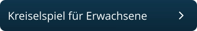 Kreiselspiel für Erwachsene